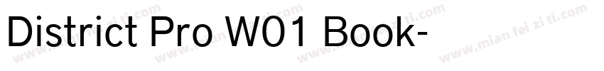 District Pro W01 Book字体转换